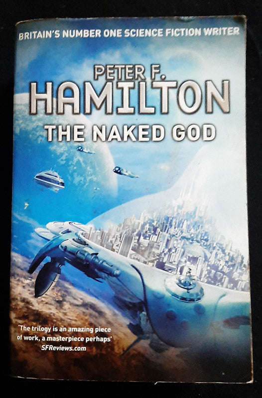 The Naked God (Night'S Dawn #3) (Peter F. Hamilton)