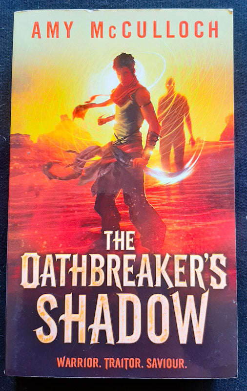 The Oathbreaker's Shadow (The Knots Sequence #1) (Amy McCulloch)