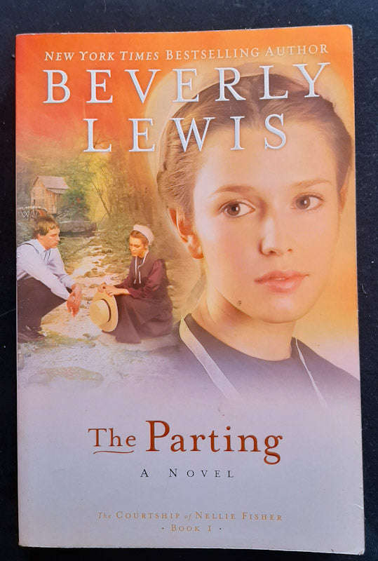 The Parting (The Courtship Of Nellie Fisher #1) (Beverly Lewis)