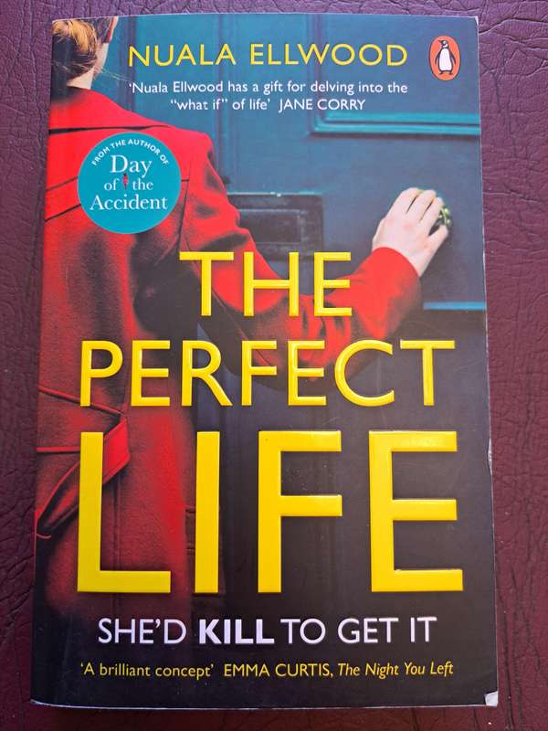 The Perfect Life Nuala Ellwood