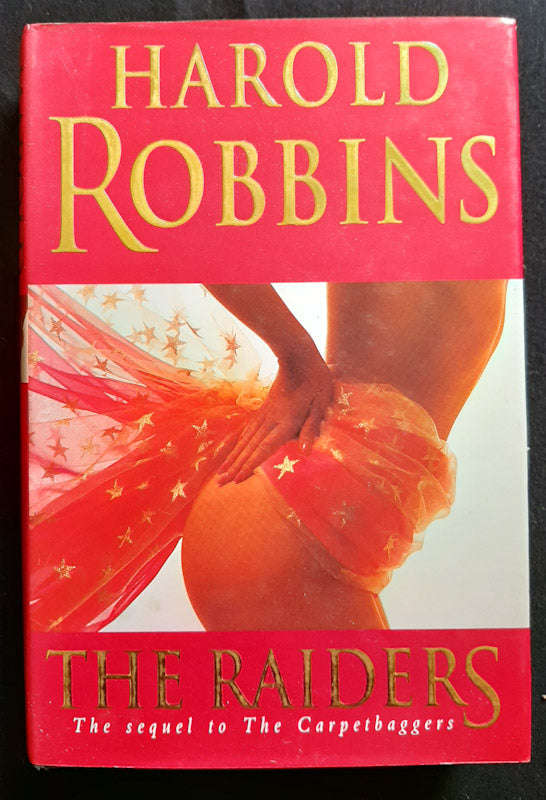 The Raiders (The Carpetbaggers #2) (Harold Robbins)