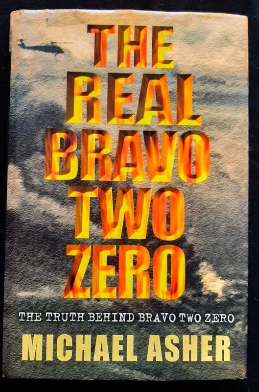 The Real "Bravo Two Zero" (Michael Asher)