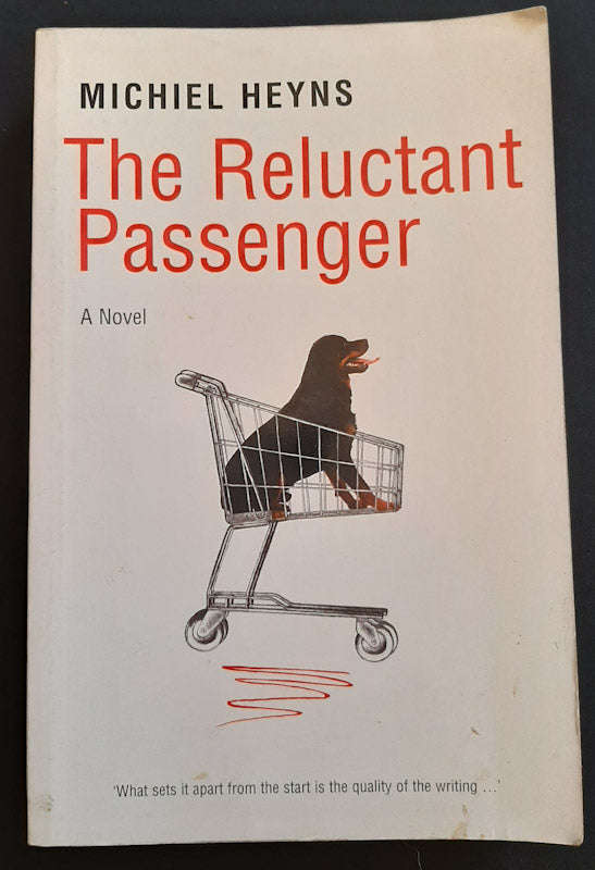 The Reluctant Passenger (Michiel Heyns)