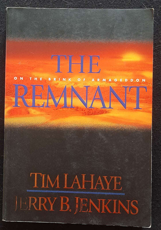 The Remnant (Left Behind #10) (Tim LaHaye and Jerry B. Jenkins)