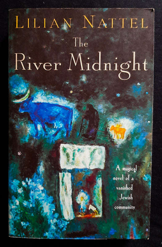 The River Midnight (Lilian Nattel)