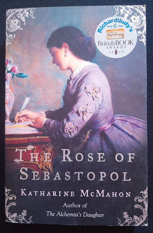 The Rose Of Sebastopol (Katharine McMahon)