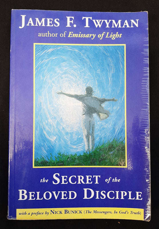 The Secret of the Beloved Disciple (James F. Twyman)