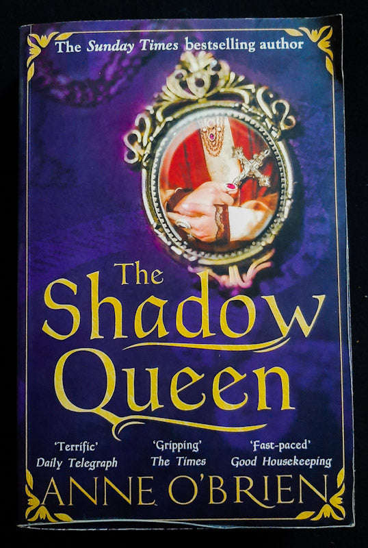 The Shadow Queen (Anne O'Brien)