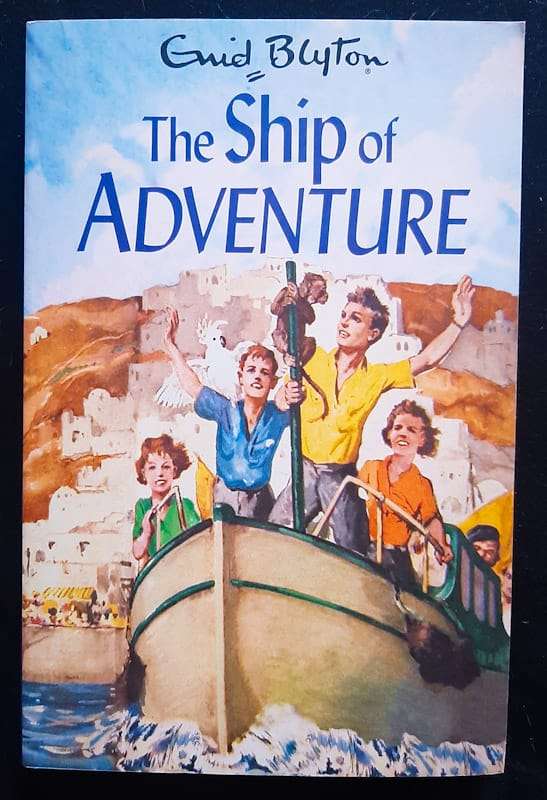 The Ship of Adventure (Adventure #6) (Enid Blyton)