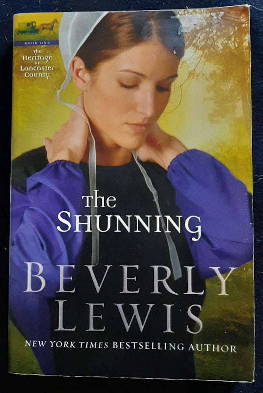 The Shunning (The Heritage Of Lancaster County #1) (Beverly Lewis)