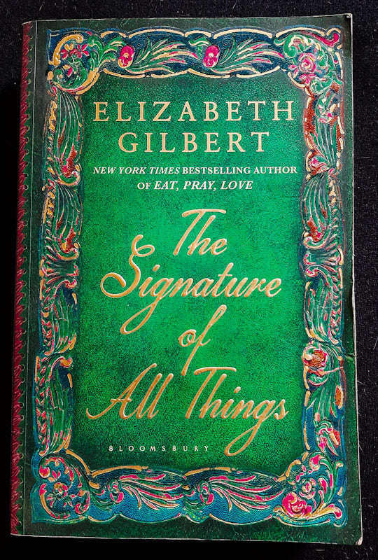 The Signature Of All Things (Elizabeth Gilbert)
