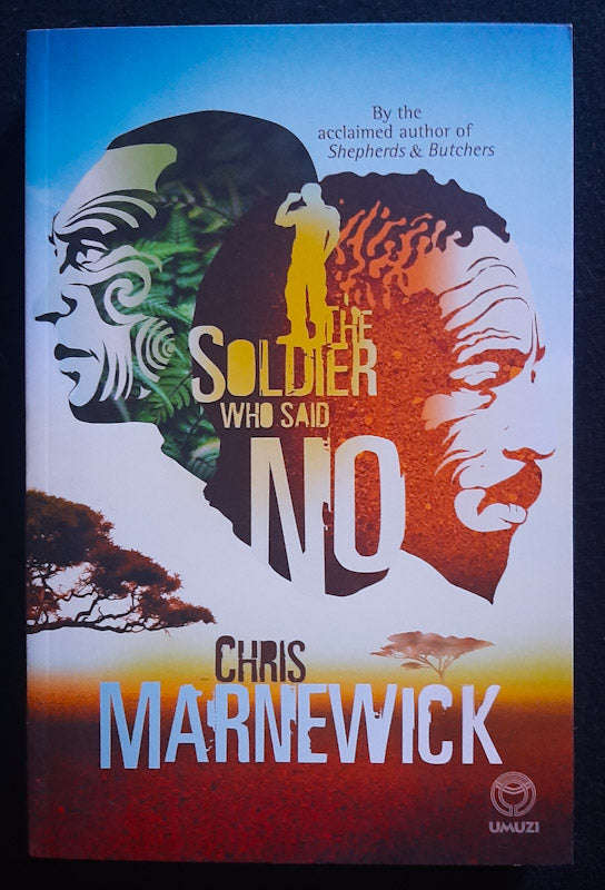 The Soldier Who Said No (Chris Marnewick)