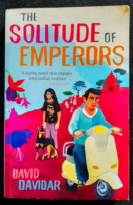The Solitude Of Emperors (David Davidar)