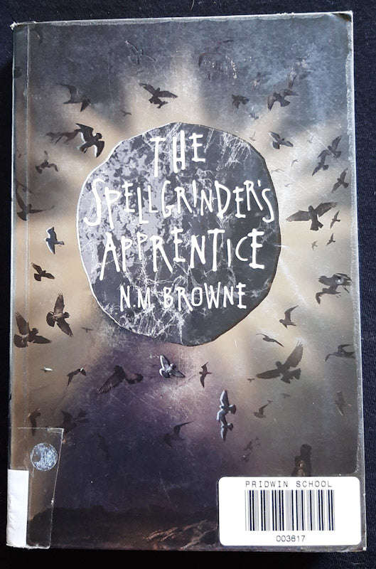 The SpellgrinderS Apprentice (N. M. Brown)