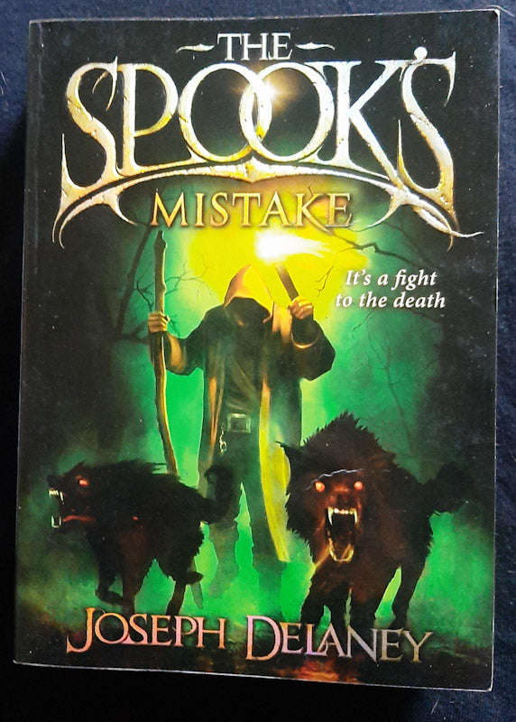 The Spook'S Mistake (The Last Apprentice / Wardstone Chronicles #5) (Joseph Delaney)