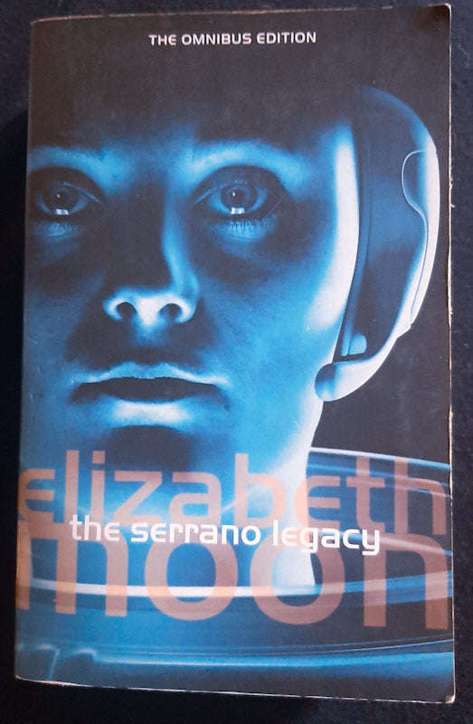 The Serrano Legacy #1-3 (Elizabeth Moon)
