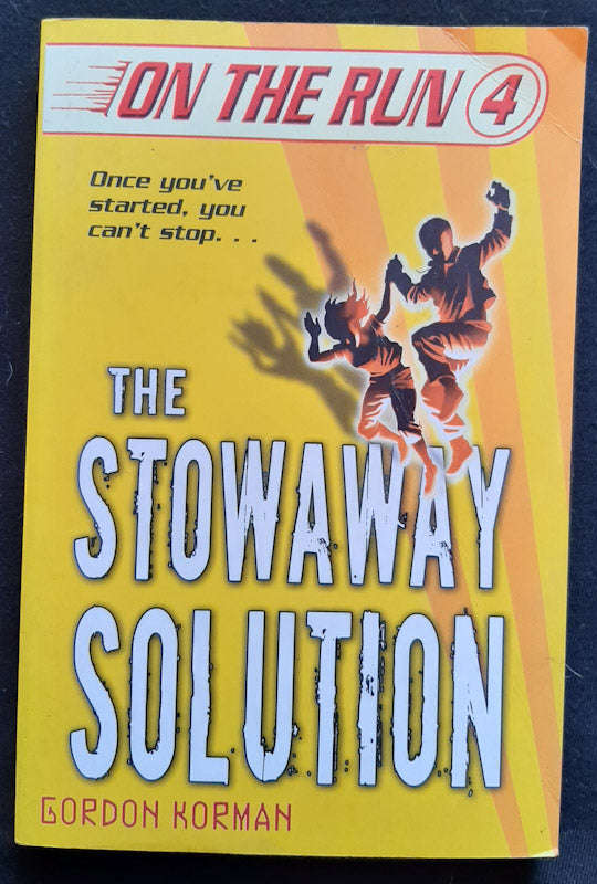 The Stowaway Solution (On The Run #4) (George Korman)