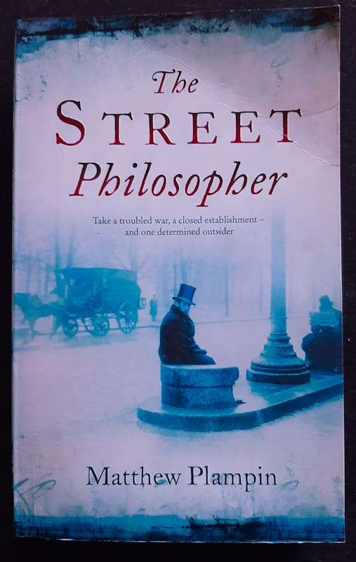 The Street Philosopher (Matthew Plampin)