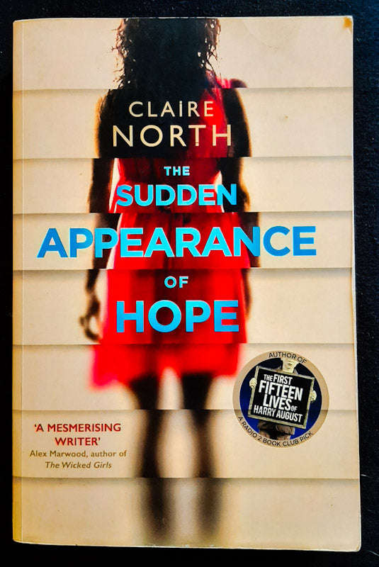 The Sudden Appearance Of Hope (Claire North)