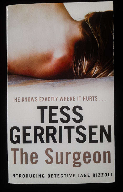 The Surgeon (Rizzoli & Isles #1) (Tess Gerritsen)