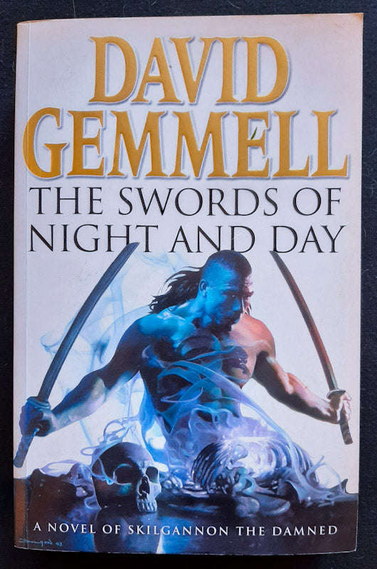 The Swords Of Night And Day (The Drenai Saga #11) (David Gemmell)