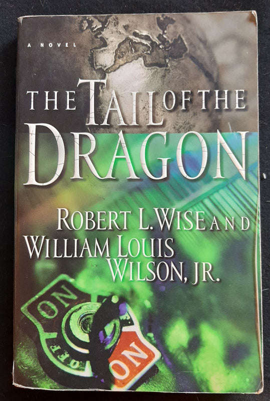 The Tail Of The Dragon (Robert L. Wise)