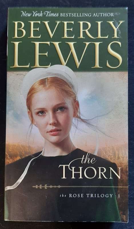 The Thorn (Rose Trilogy #1) (Beverly Lewis)