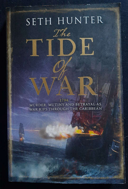 The Tide Of War (Nathan Peake #2) (Seth Hunter)