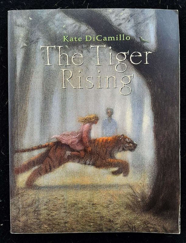 The Tiger Rising (Kate Dicamillo)