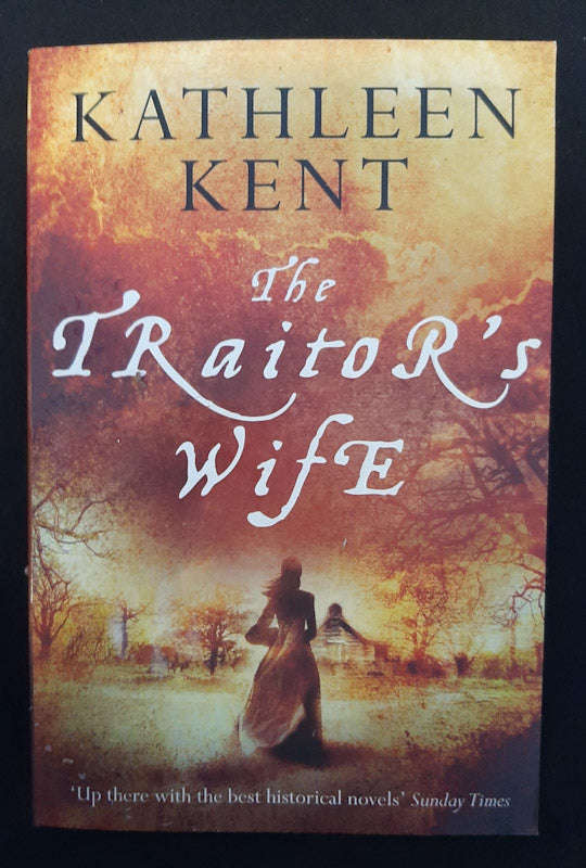 The Traitor's Wife (Kathleen Kent)
