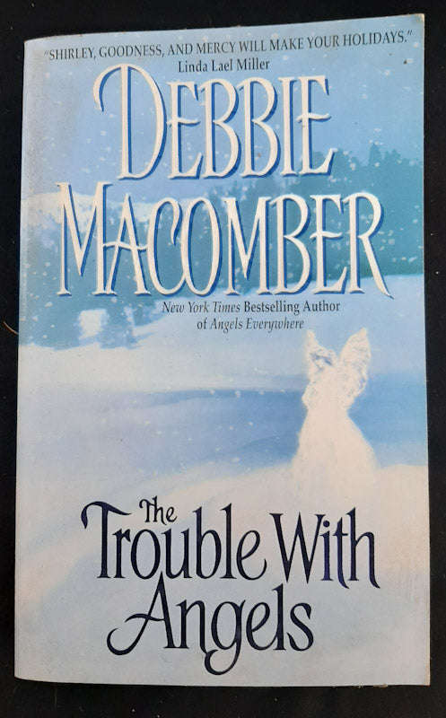 The Trouble with Angels (Angels Everywhere #2) (Debbie Macomber)