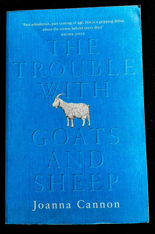 The Trouble With Goats And Sheep (Joanna Cannon)
