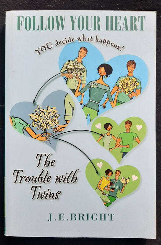 The Trouble With Twins (Follow Your Heart #2) (J. E. Bright)
