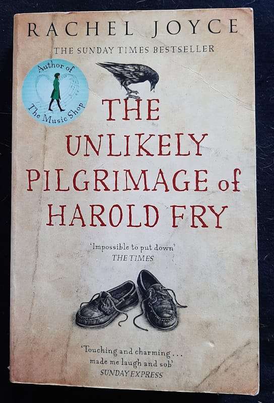 The Unlikely Pilgrimage Of Harold Fry (Harold Fry #1) (Rachel Joyce)
