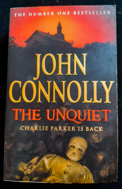 The Unquiet (Charlie Parker #6) (John Connolly)