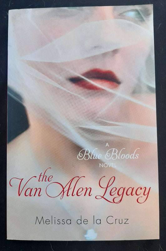 The Van Alen Legacy (Blue Bloods #4) (Melissa De La Cruz)