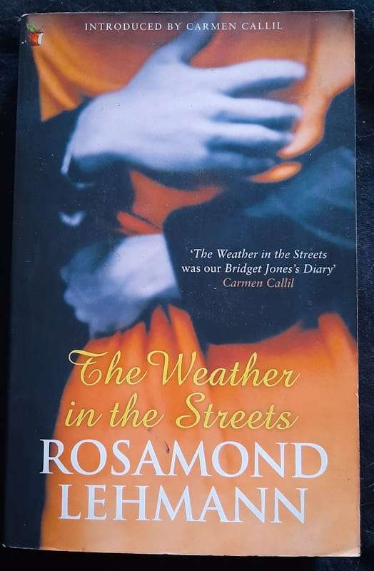 The Weather In The Streets (Olivia Curtis #2) (Rosamond Lehmann)