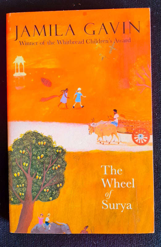 The Wheel of Surya (Surya Trilogy #1) (Jamila Gavin)