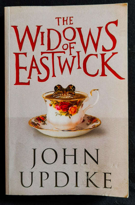 The Widows Of Eastwick (Eastwick #2) (John Updike)