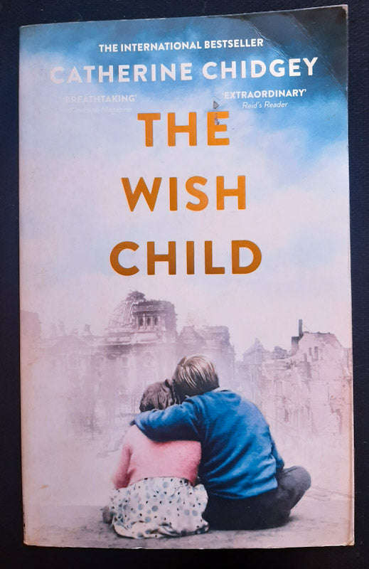 The Wish Child (Catherine Chidgey)