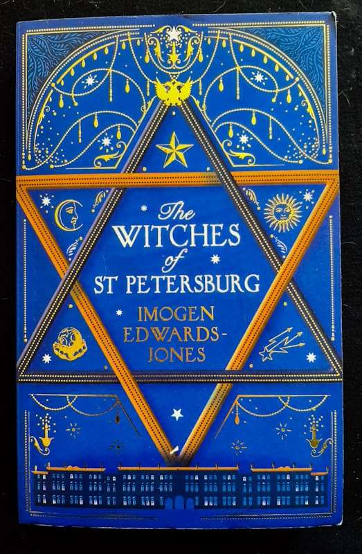 The Witches Of St. Petersburg (Russian Witches #1) (Imogen Edwards-Jones)