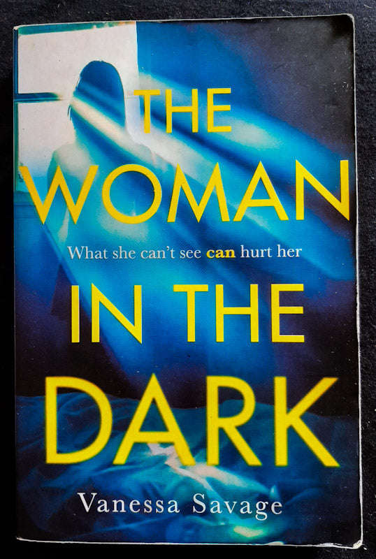 The Woman In The Dark (Vanessa Savage)