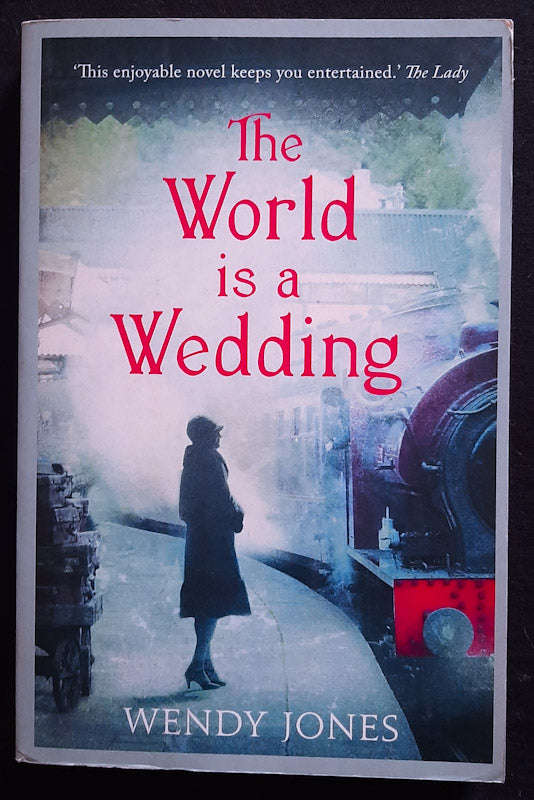 The World Is A Wedding (Wilfred Price #2) (Wendy Jones)