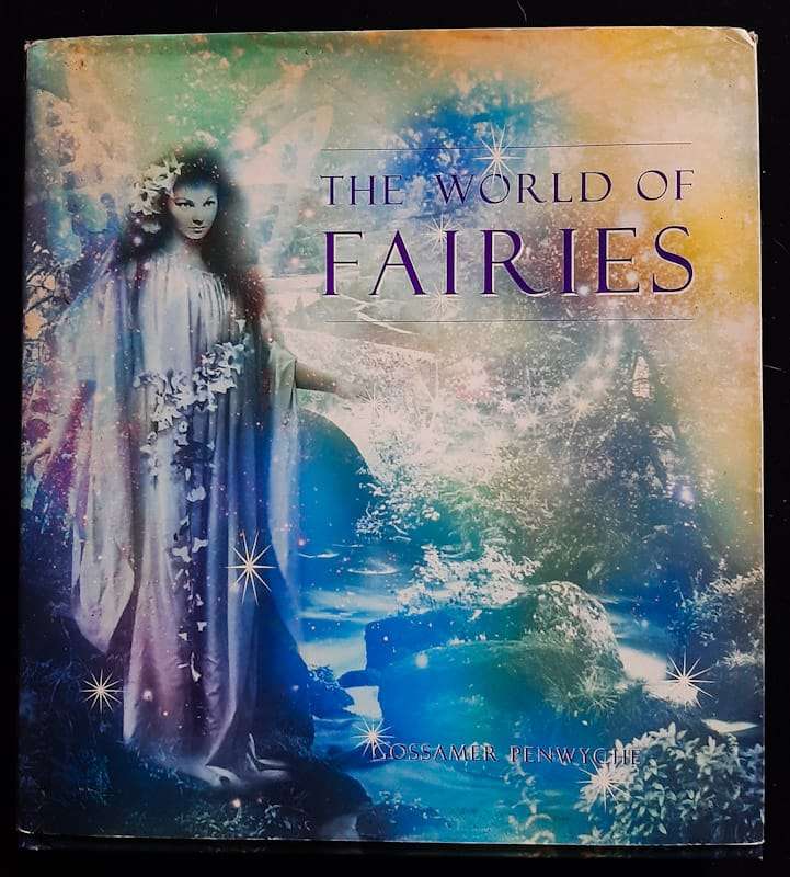 The World of Fairies (Gossamer Penwyche)