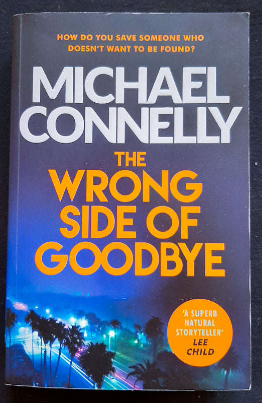 The Wrong Side Of Goodbye (Harry Bosch #19) (Michael Connelly)