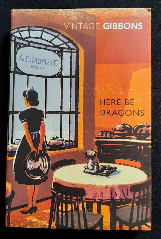 Here Be Dragons (Stella Gibbons)