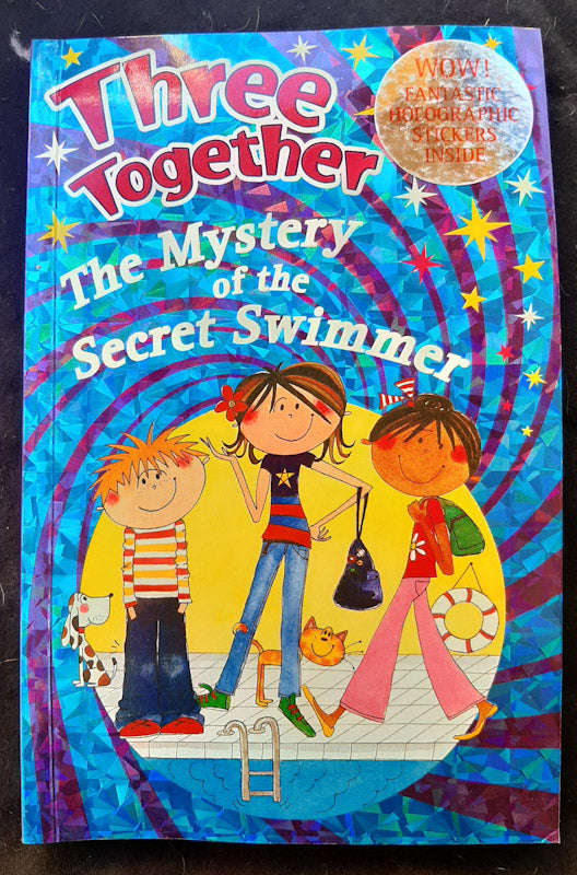 The Mystery of the Secret Swimmer (Three Together #3) (Carol Lawrence)
