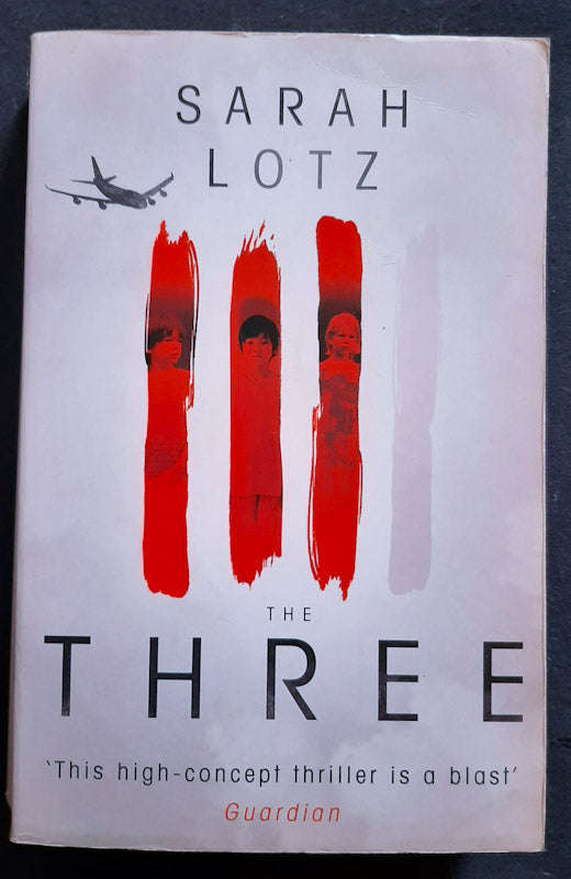 The Three (The Three #1) (Sarah Lotz)