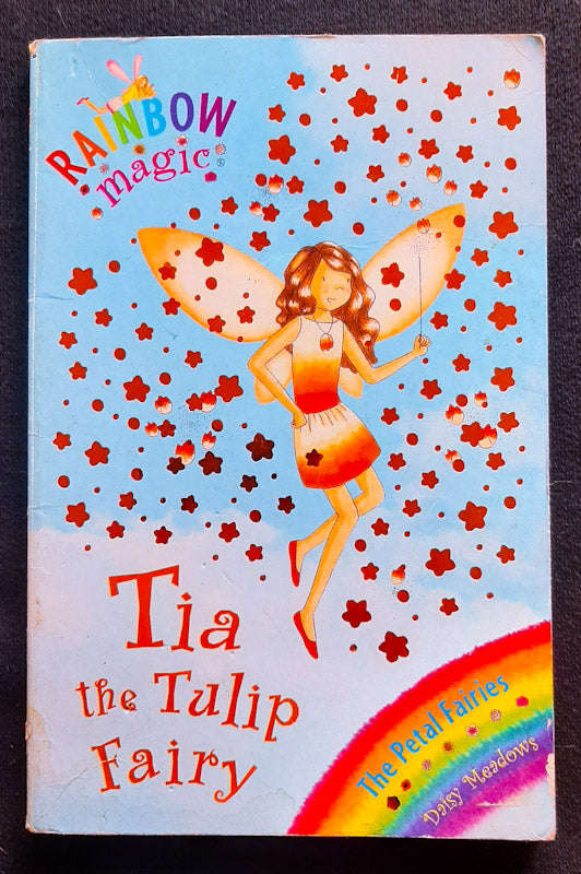 Tia The Tulip Fairy (The Petal Fairies #1) (Daisy Meadows)