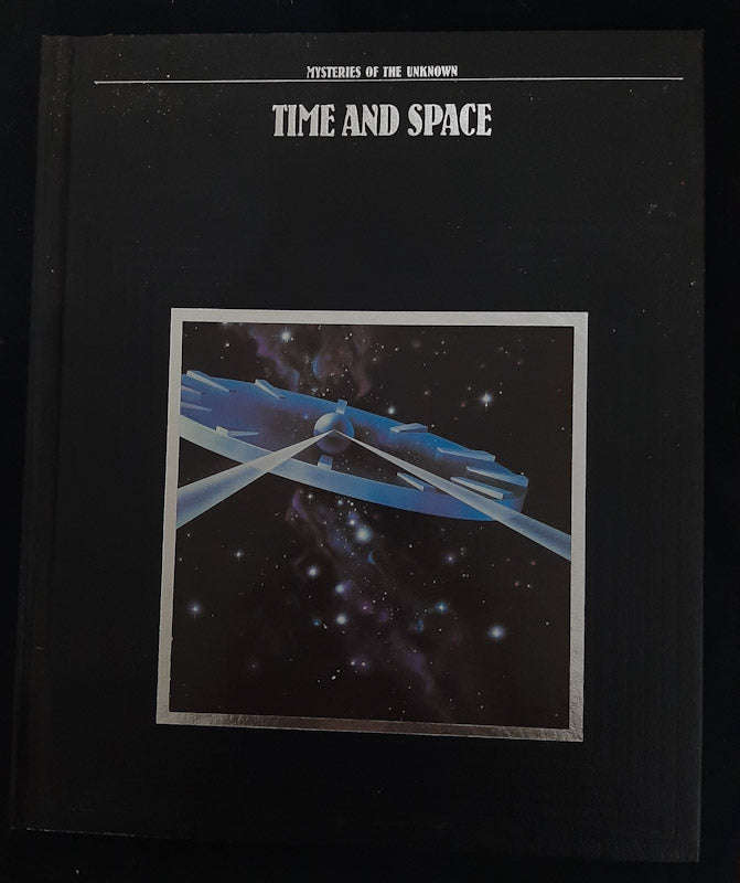 Mysteries of the Unknown Time and Space (Time Life)